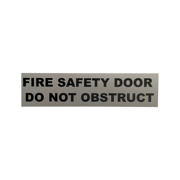 Fire Safety Door Do Not Obstruct Sign