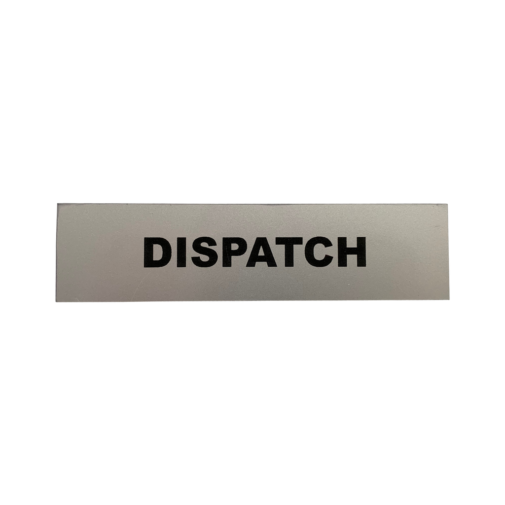 Dispatch Table Sign Dispatch Sign